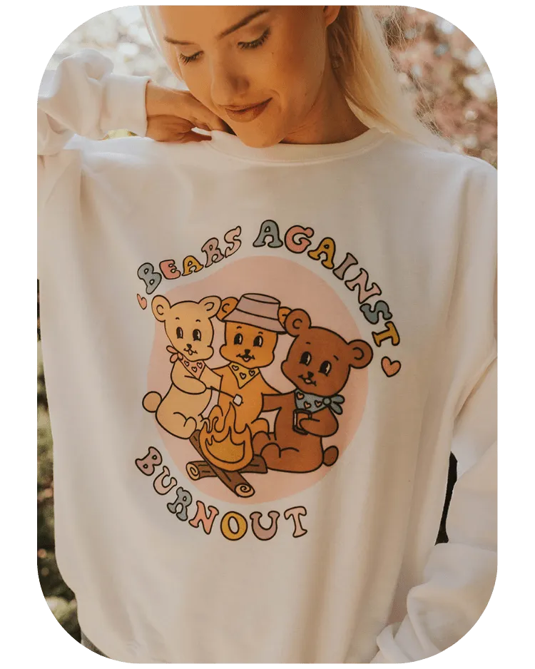 Bears Against Burnout - Sweatshirt